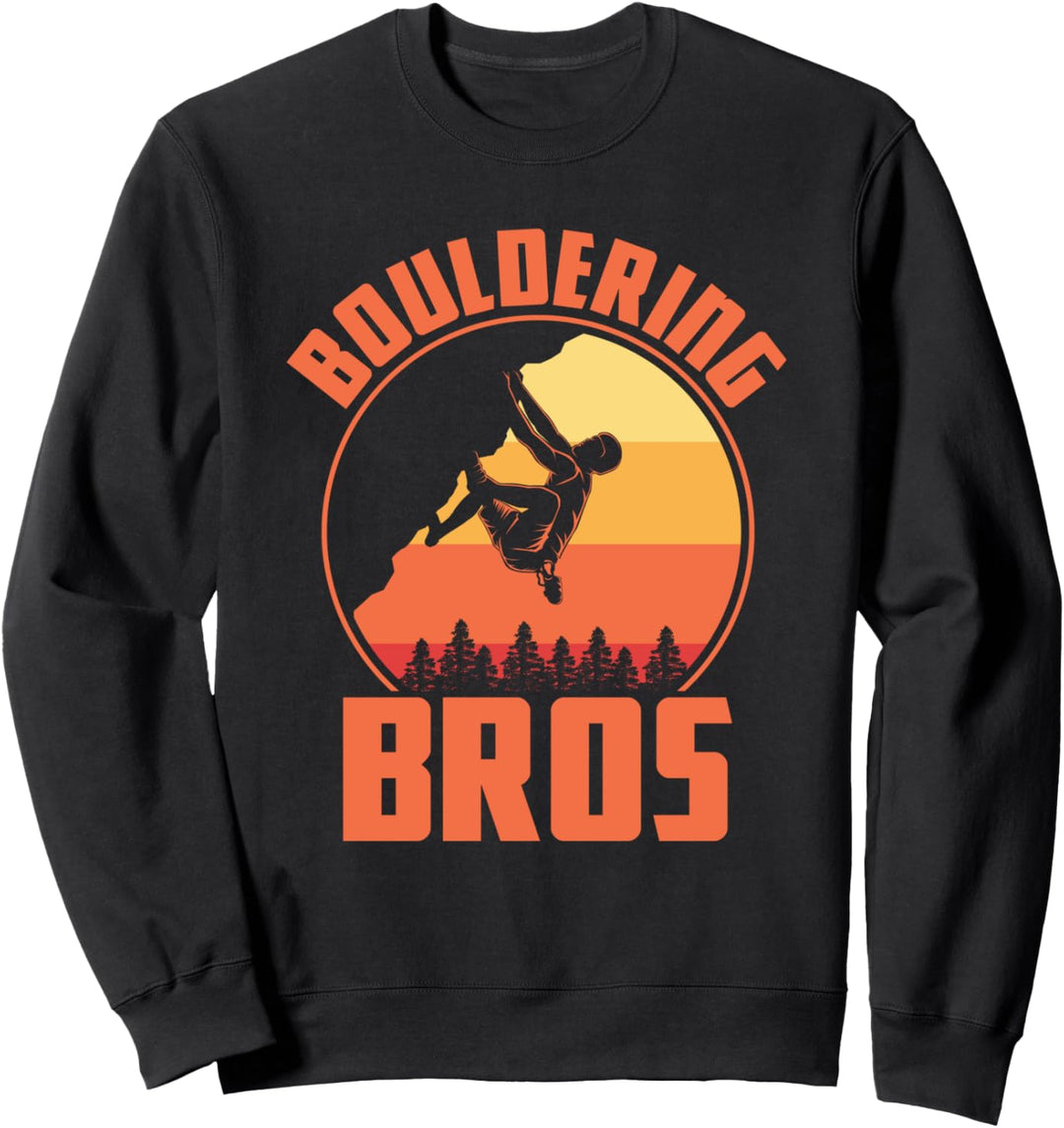 Boulderer Klettern Bouldering Bros - Boulderhalle Bouldern Sweatshirt