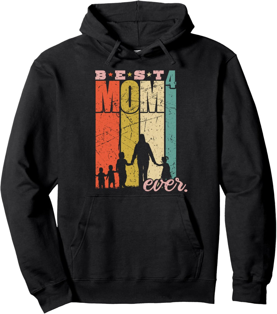 Best Mom Ever vierfache Mama Mutter mit 4 Kinder Pullover Hoodie