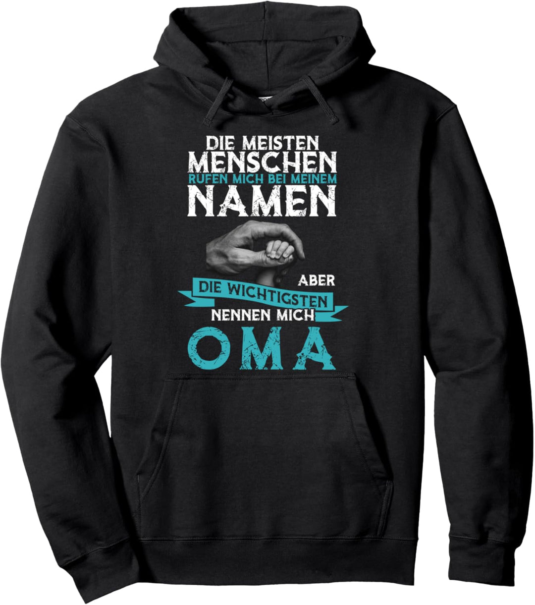 Die Meisten Menschen Nennen Mich Beim Namen Oma Spruch Pullover Hoodie