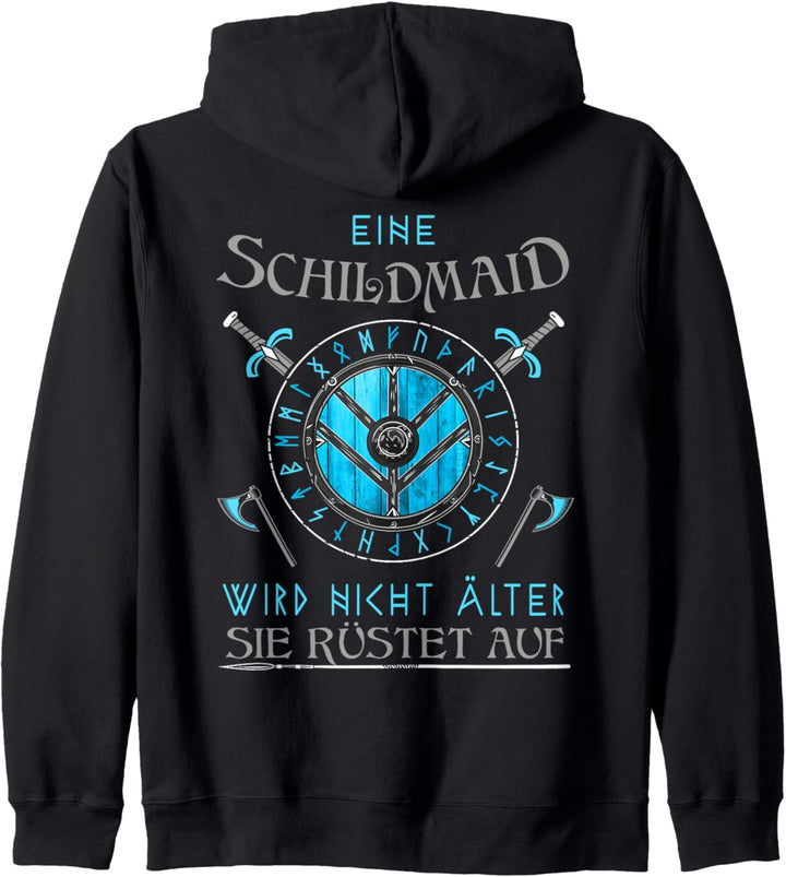 Schildmaid - Geburtstag - Eine Schildmaid wird nicht älter Kapuzenjacke