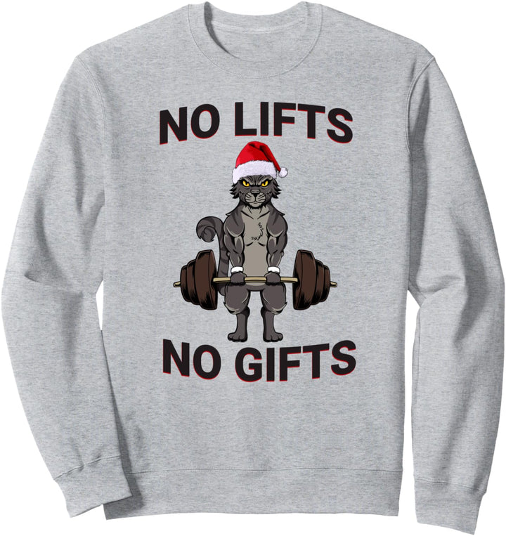 No Lifts No Gifts Katze Workout Weihnachten Geschenk Sweatshirt