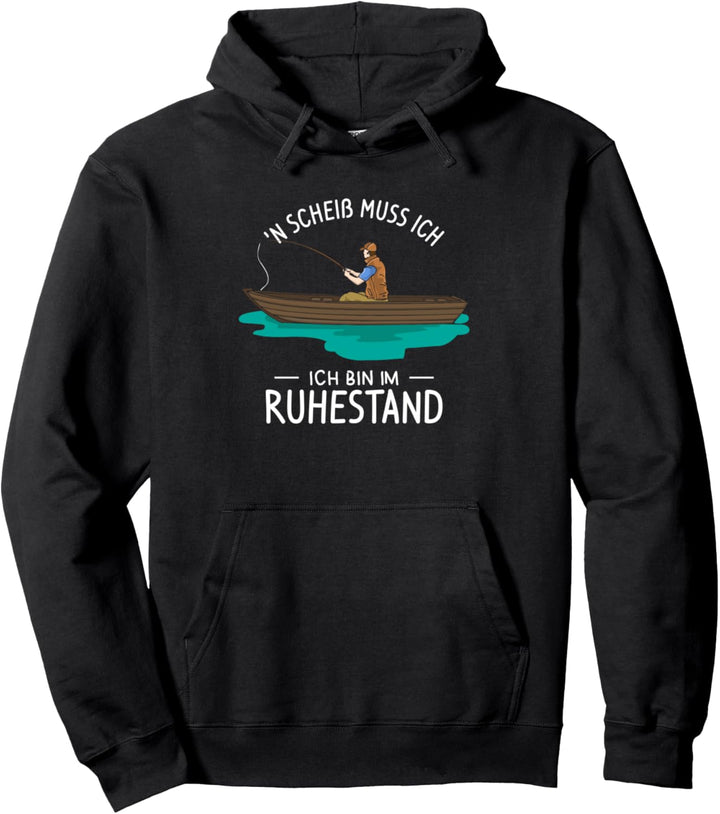 N Scheis muss ich Ruhestand Rente Rentner Geschenk Pullover Hoodie