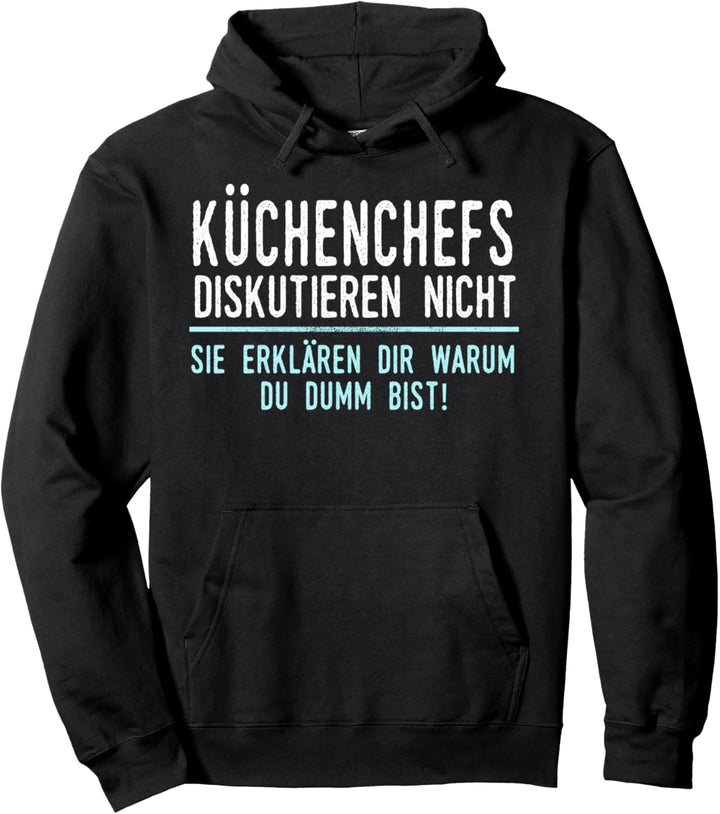 Küchenchefs Geschenk für Arbeitskollegen im Job und Beruf Pullover Hoodie