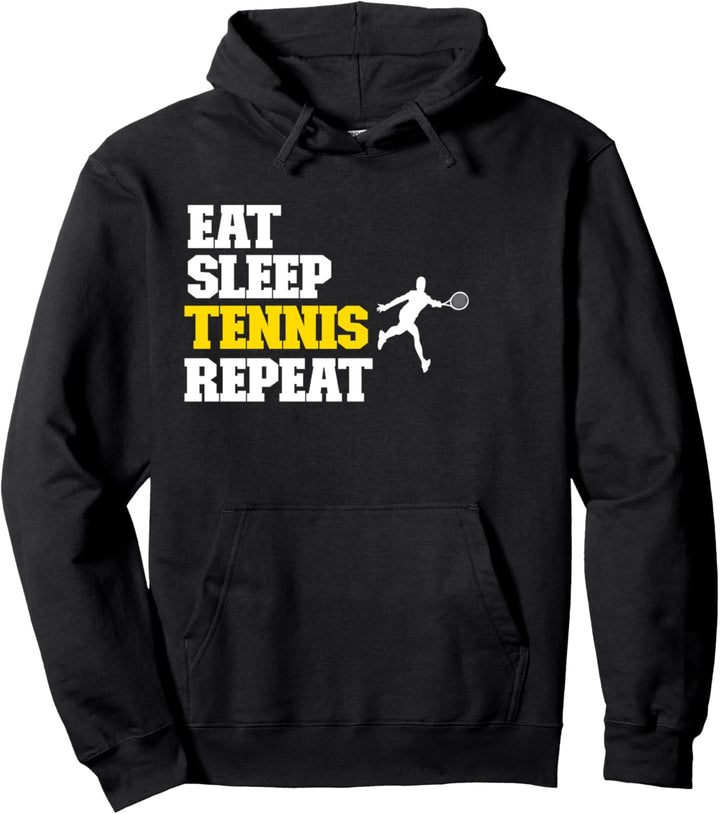 Eat Sleep Tennis Repeat - Tennisspieler Geschenk Pullover Hoodie