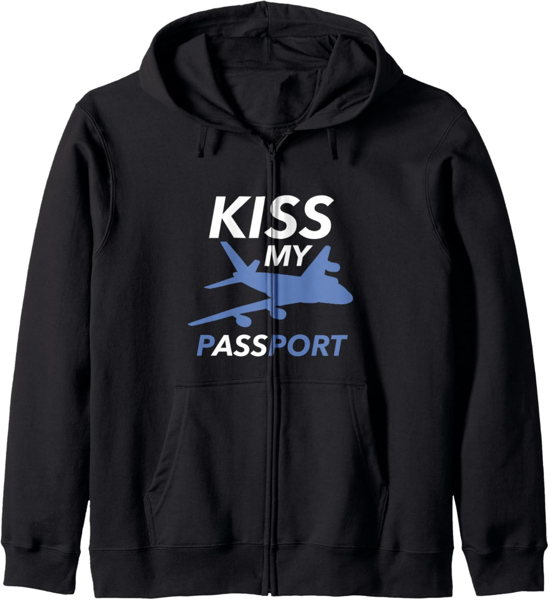 Kiss My Passport Fernweh Urlaub Reisen Weltreise Kapuzenjacke