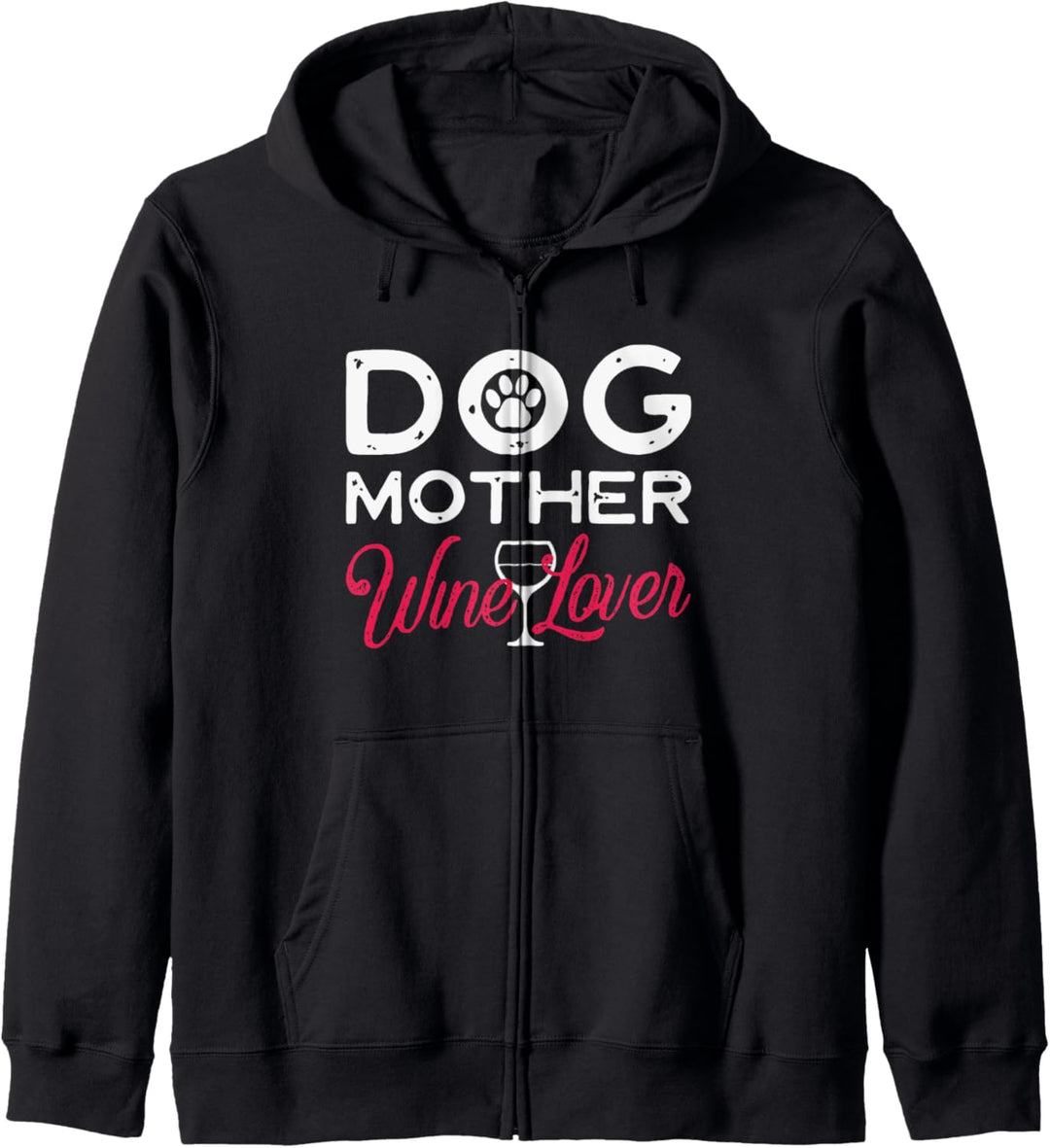 Dog Mother Wine Lover Gift Mom Drinking Kapuzenjacke