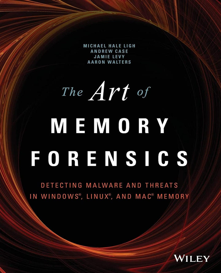 The Art of Memory Forensics: Detecting Malware and Threats in Windows, Linux, and MAC Memory, Tasche