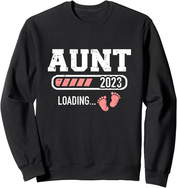 Aunt 2023 Ladestange für neue Tante Sweatshirt
