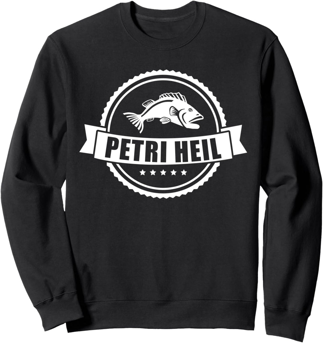 Angeln Petri Heil Sweatshirt
