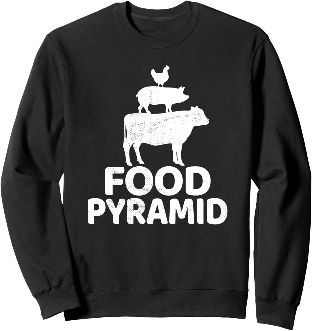 Food Pyramid - Cow Pig Chicken Carnivore Protein Meat Eater Sweatshirt