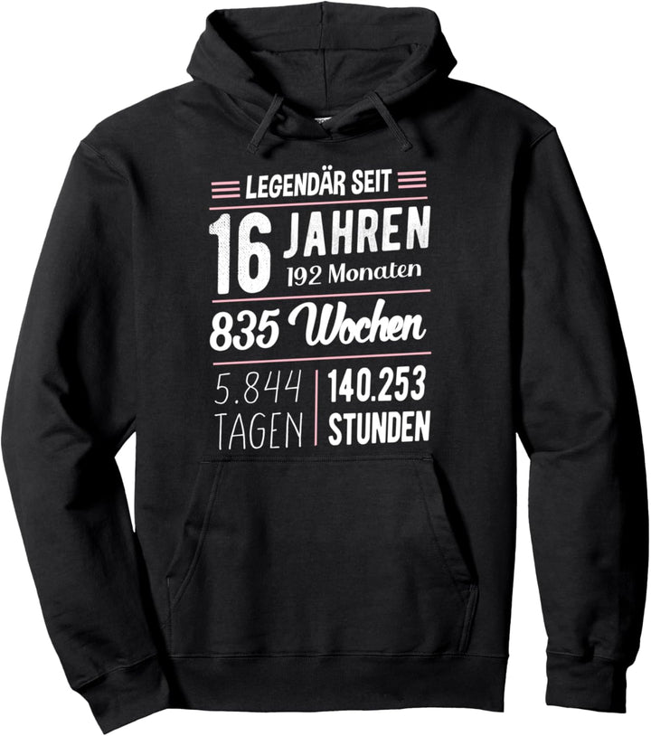Legendär seit 16 Jahren Mädchen Geschenk - 16. Geburtstag Pullover Hoodie