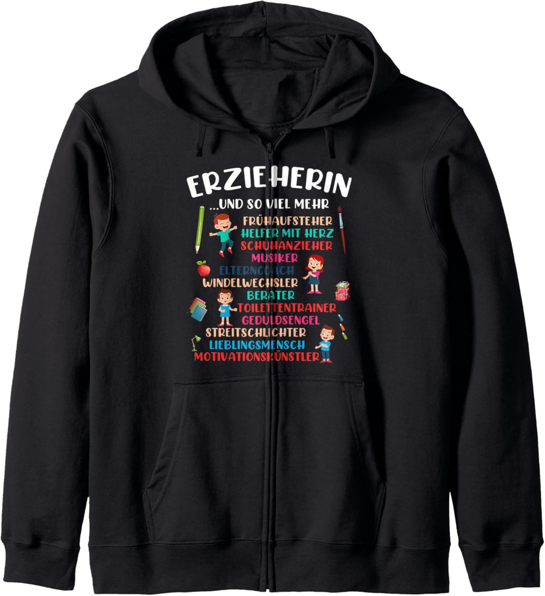 Erzieherin.. und so viel mehr Kindergärtnerin Kindergarten Kapuzenjacke