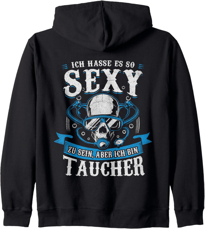 Ich Hasse Es So Sexy Zu Sein Aber Ich Bin Taucher Spruch Kapuzenjacke