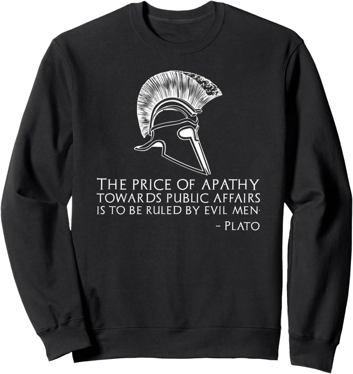 Plato Zitat über Apathie – Altgriechische politische Philosophie Sweatshirt