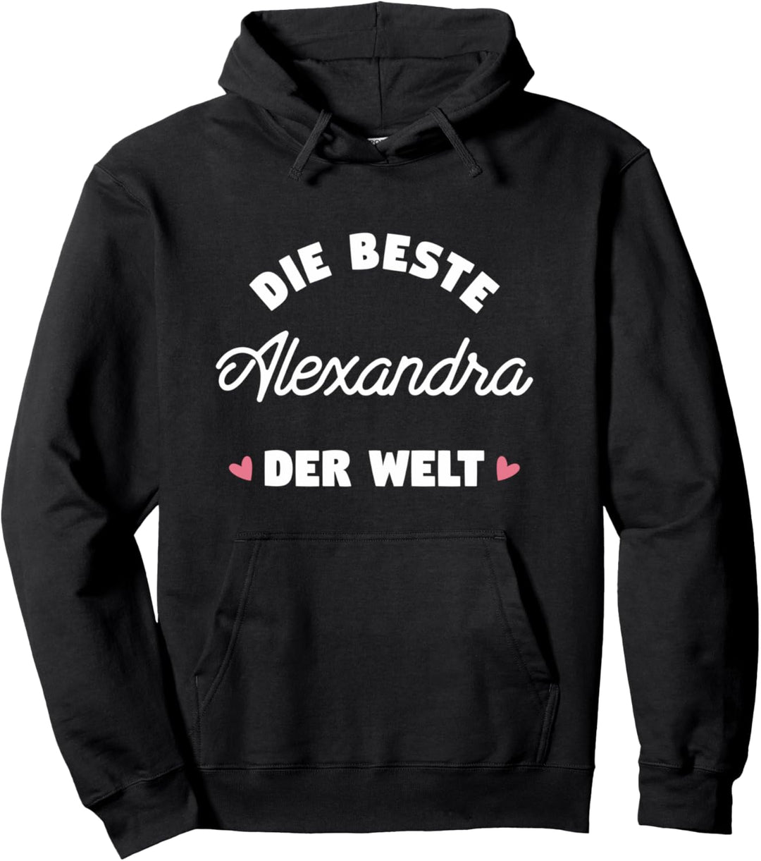 Beste Alexandra der Welt Pullover Hoodie