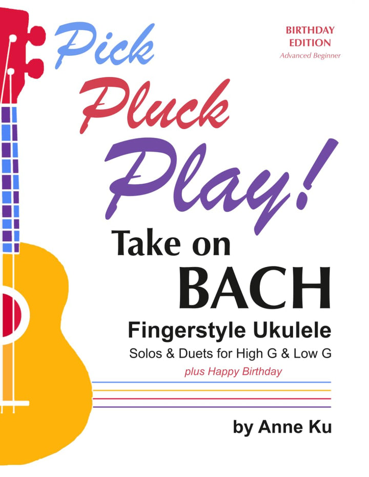 Take on Bach: Fingerstyle Ukulele Solos & Duets for High G & Low G (Pick Pluck Play!, Band 16), Tasc