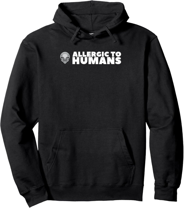 Allergisch gegen Menschen Alien Funny Alien für Männer Pullover Hoodie