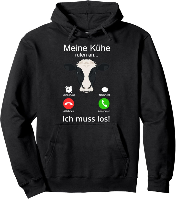 Meine Kühe rufen, ich muss los! Lustiges Landwirt Pullover Hoodie