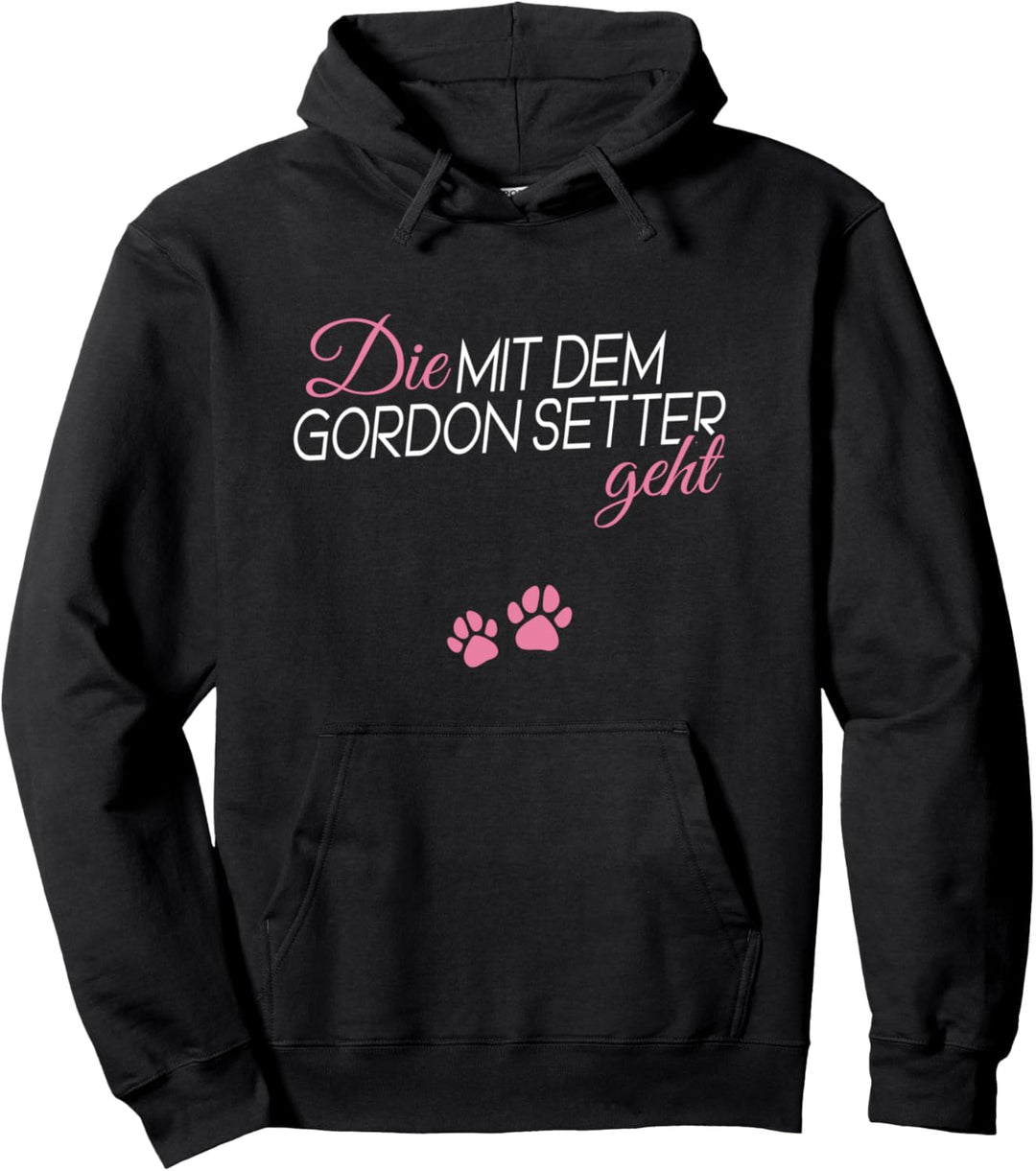 Die mit dem Gordon Setter geht Pullover Hoodie