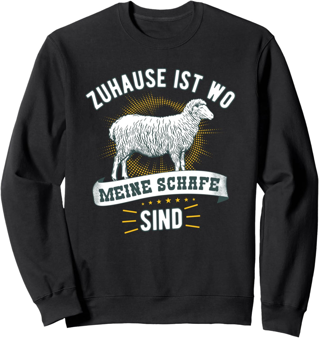 Zuhause ist wo meine Schafe sind - Schäferei Schafhirte Sweatshirt