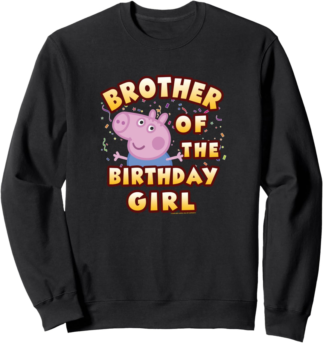 Peppa Pig Brother Of The Alles Gute zum Geburtstag Girl Sweatshirt