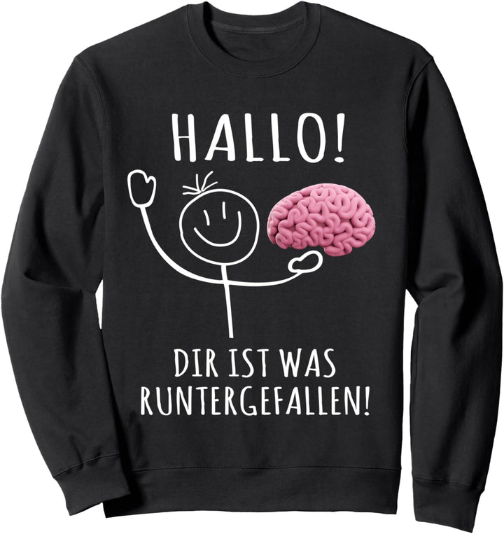 T-Shirt Herren lustig Damen Spruch Runtergefallen Sweatshirt