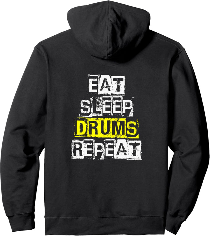 Eat Sleep Drums Repeat - Funny Drummer Gift Pullover Hoodie