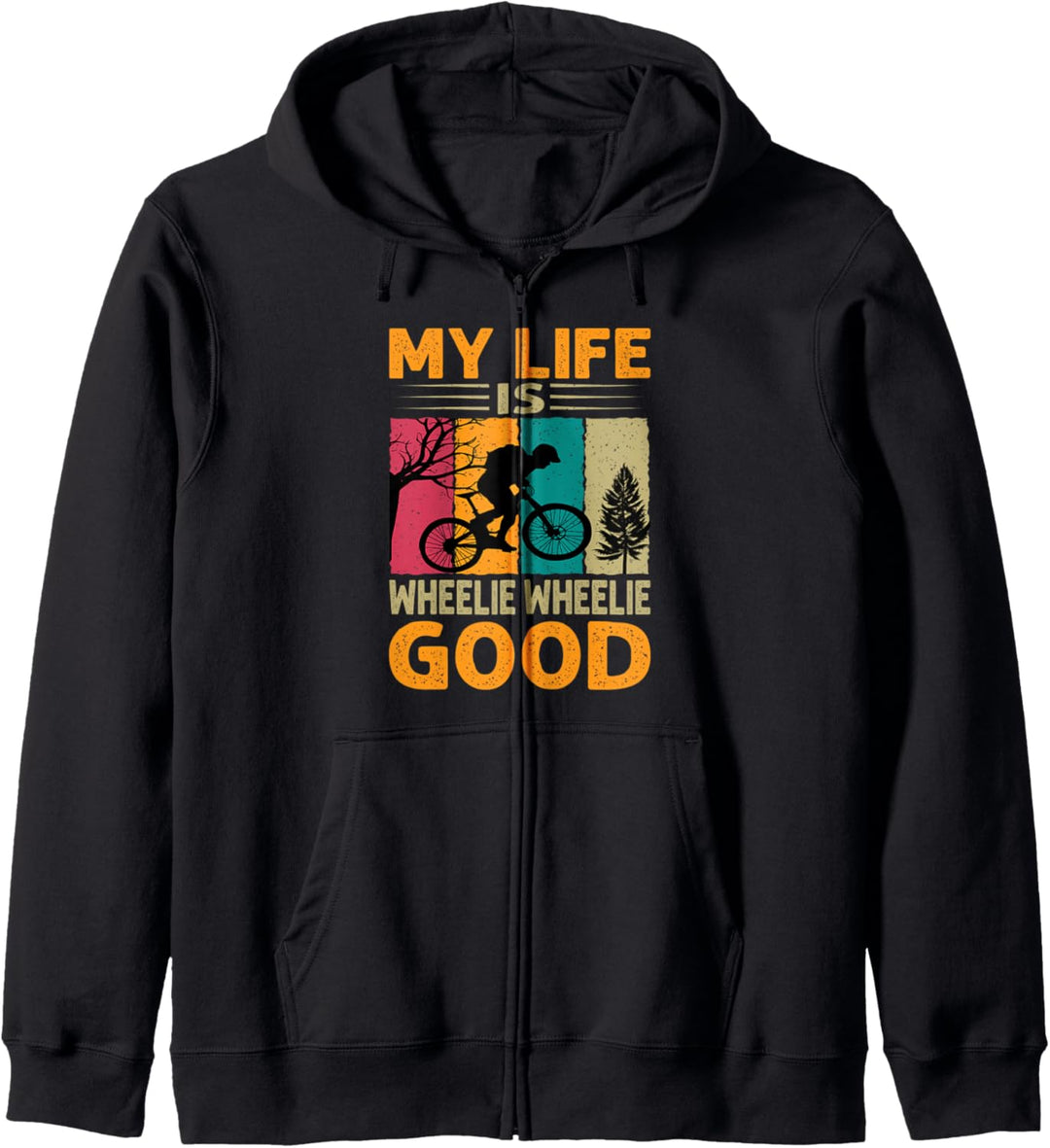 My Life Is Wheelie Wheelie Good - Funny Biking - Biker Jokes Kapuzenjacke