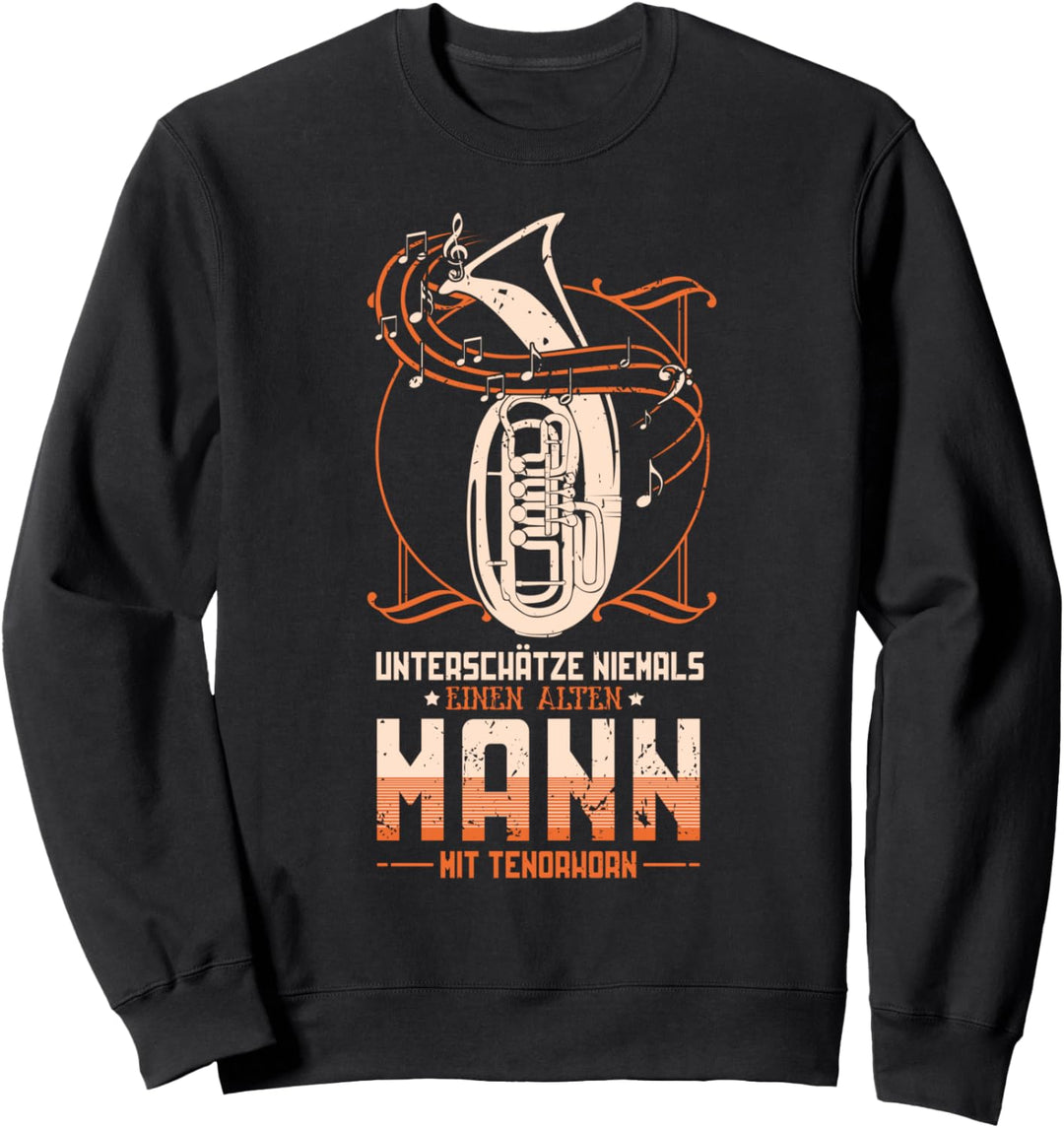Tenorhorn Geschenk für Tenorhornisten - Tenorhorn Sweatshirt