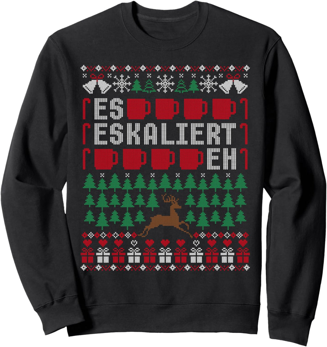 Es eskaliert eh Ugly Christmas Sweater - Rentier Weihnachten Sweatshirt