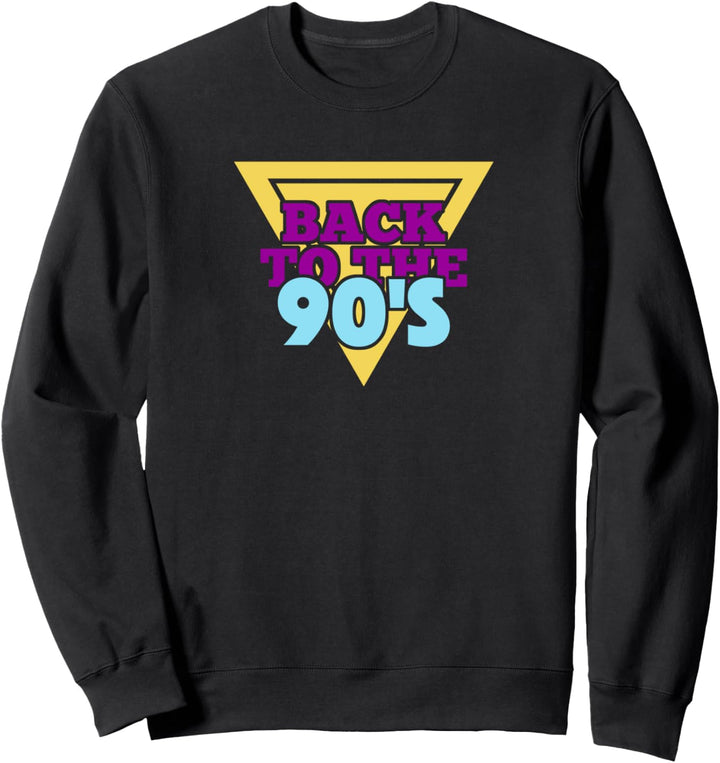 Retro 90s Vintage 90er - Back To The 90's Sweatshirt