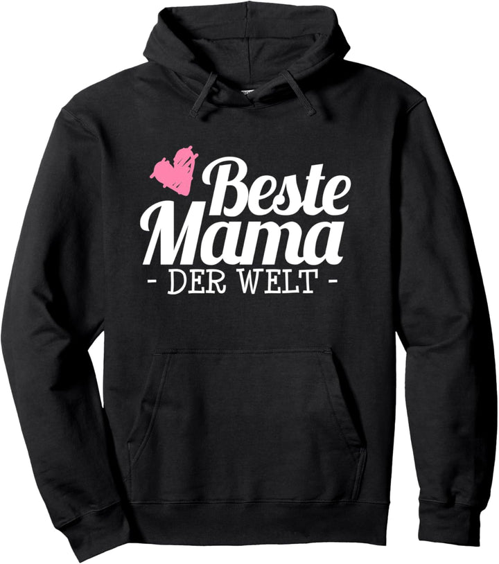 Beste Mama Der Welt Für den Muttertag Geschenk Pullover Hoodie