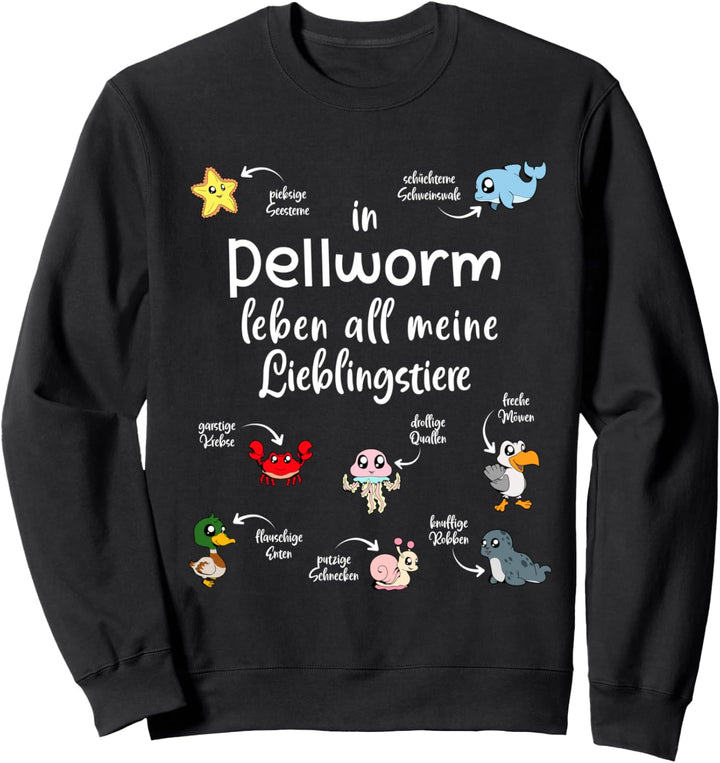 Meine Lieblingstiere in Pellworm Sweatshirt