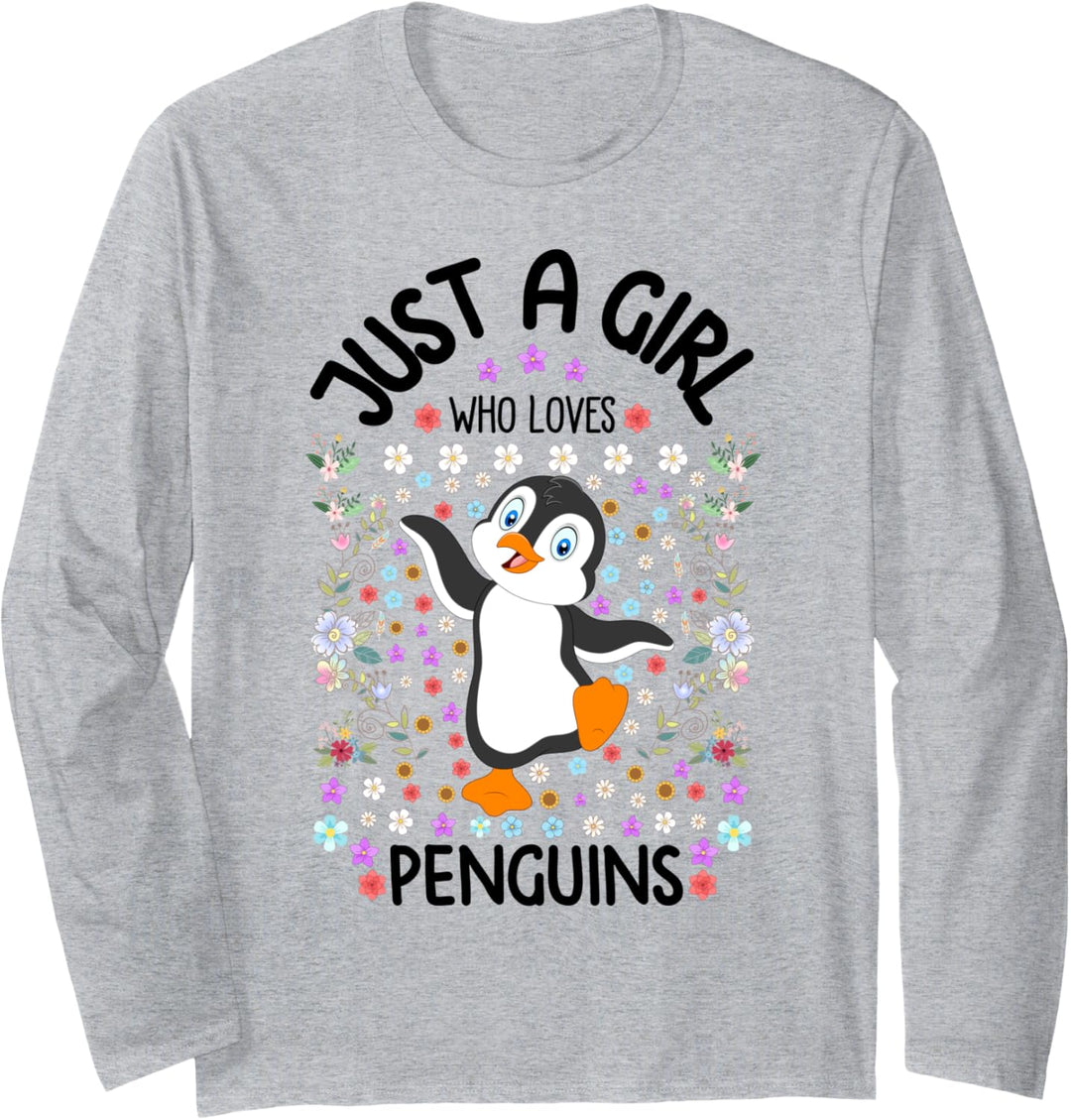 Penguin Girl Cute Floral Just a Girl Who Loves Penguins Langarmshirt