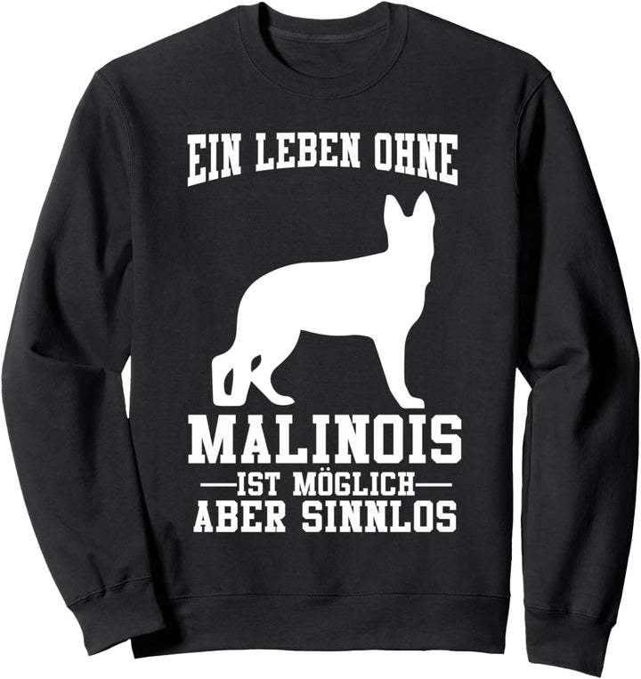 Malinois Diensthund Hund Schäferhund Polizeihund Sweatshirt