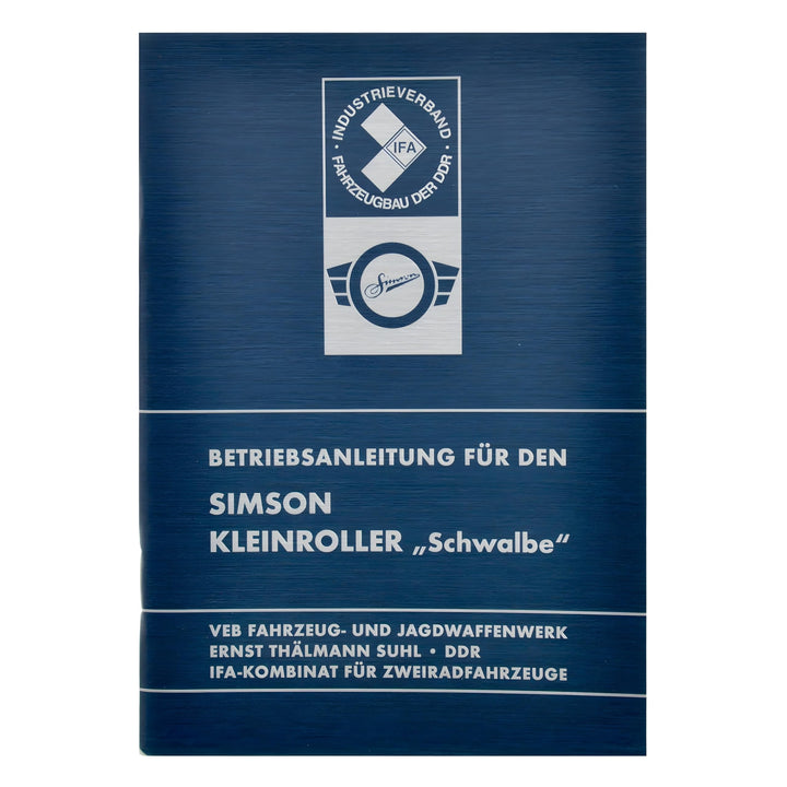 Betriebsanleitung Simson -Schwalbe- Ausgabe 1975 mit 23 Bildern