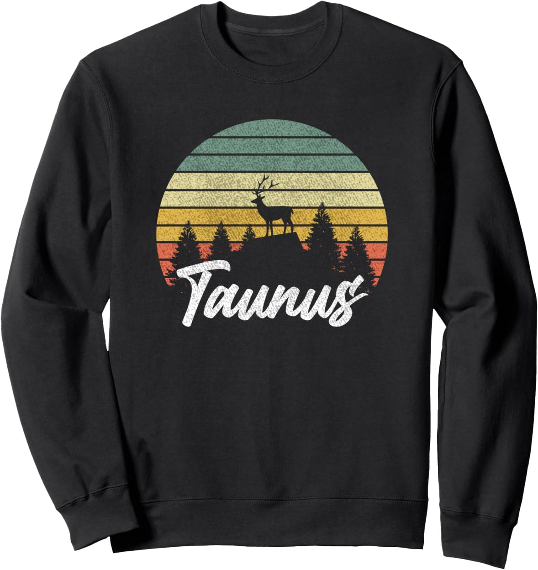 Hirsch Wald Taunus Souvenir Urlaub Wandern Taunus Sweatshirt
