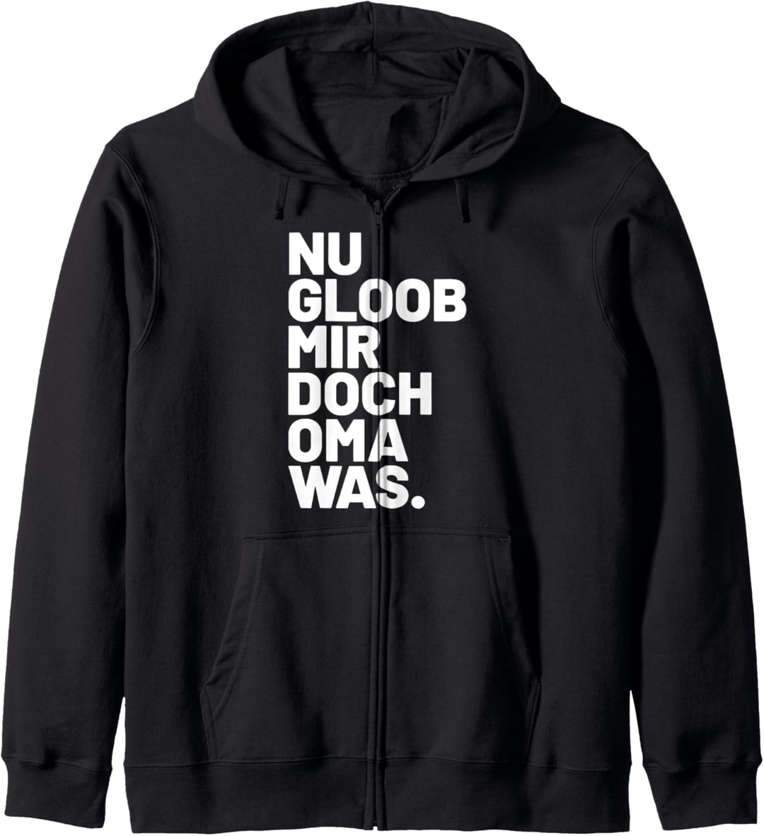 Nu gloob mir doch oma was Sachsen Fun Sprüche für den Sachse Kapuzenjacke