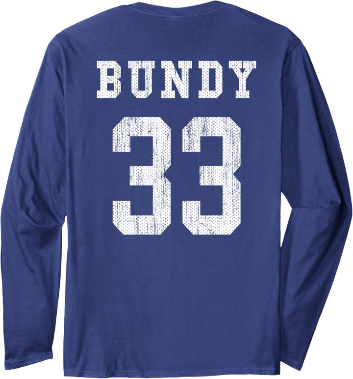 Polk High Football 33 Bundy No Maam – Aged Front & Back Langarmshirt