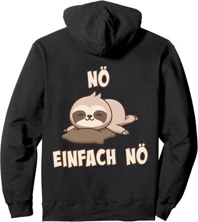 NÖ Faultier | Lustiger Cooler Spruch | Für Mädchen & Jungs Pullover Hoodie