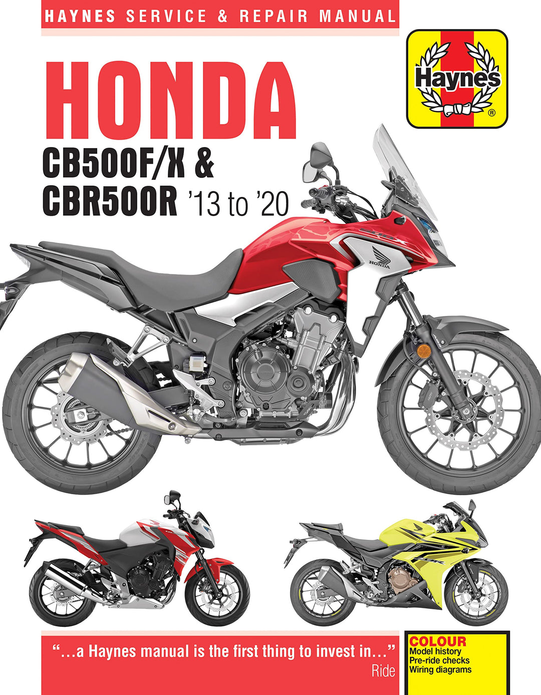 Honda CB500F/X & CBR500R update (13 -20): 2013 to 2020 (Haynes Service & Repair Manual)
