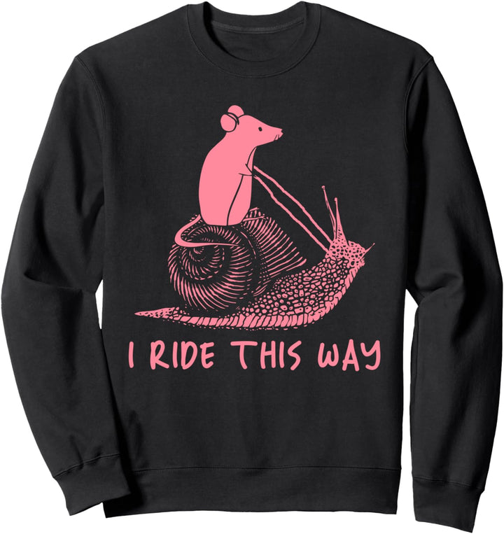 Ich Fahre Hier Entlang Schnecke Maus Freunde Nager Sweatshirt