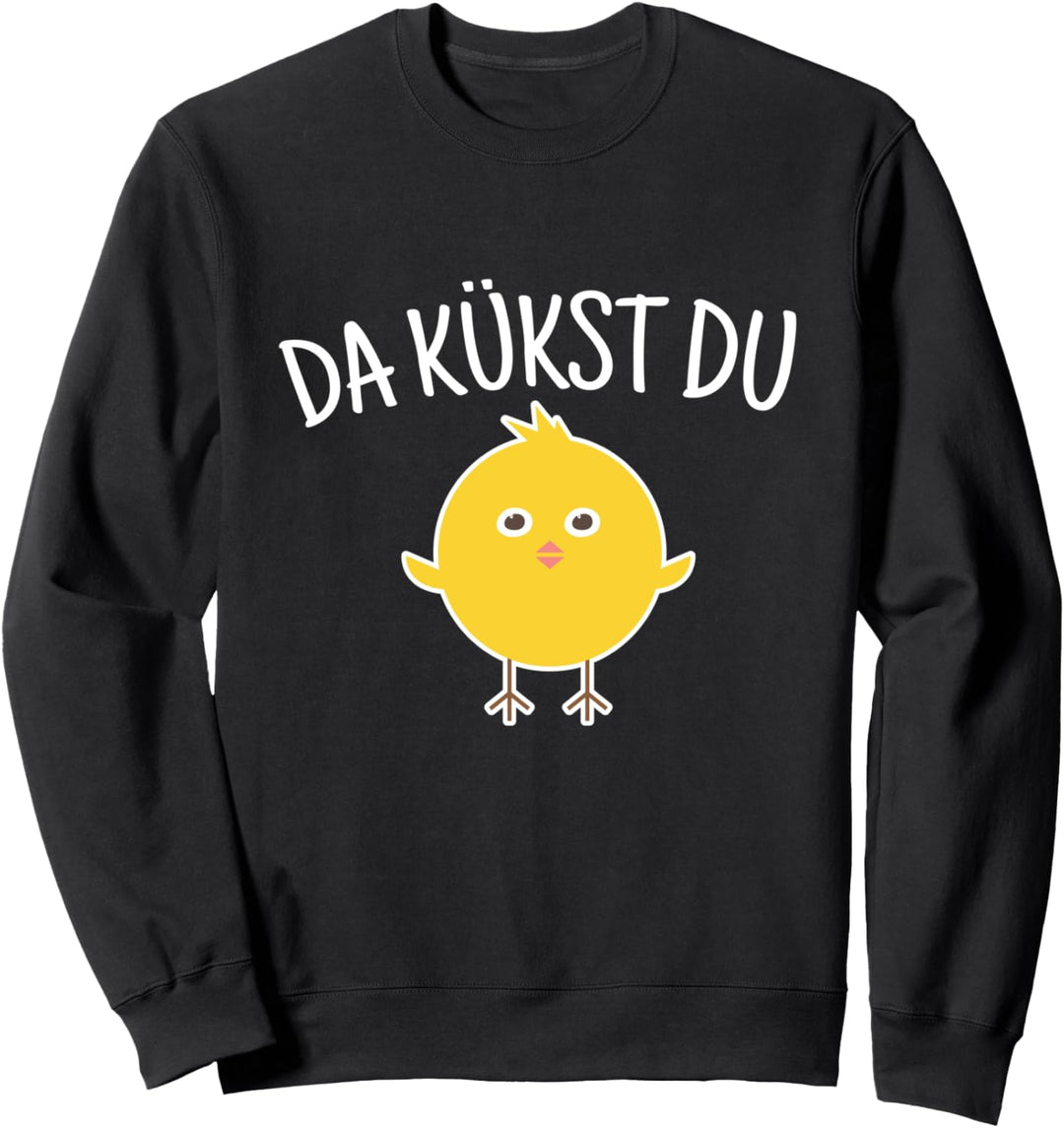 Da Kükst Du I Lustiges Ostern Ostereier Kinder Huhn Küken Sweatshirt