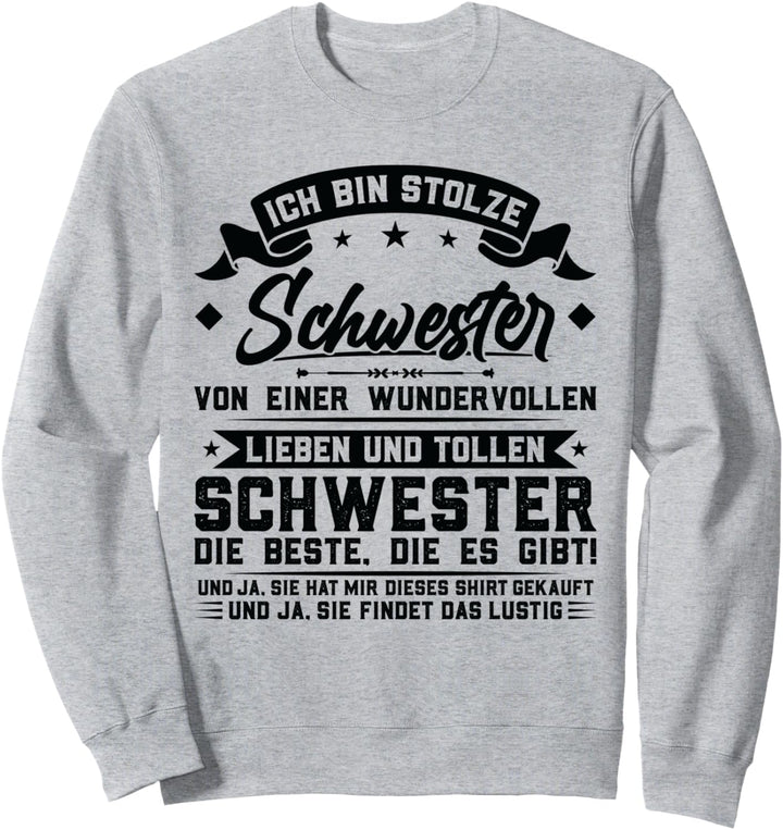 Ich bin stolze Schwester von Schwester Schwester Schwestern Sweatshirt