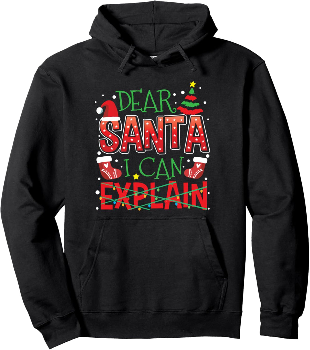 Dear Santa I Can Explain Weihnachten Weihnachtsmann Lustig Pullover Hoodie