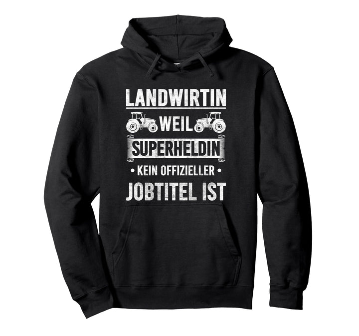 Landwirtin Superheldin Spruch Landwirtschaft Bäuerin Pullover Hoodie