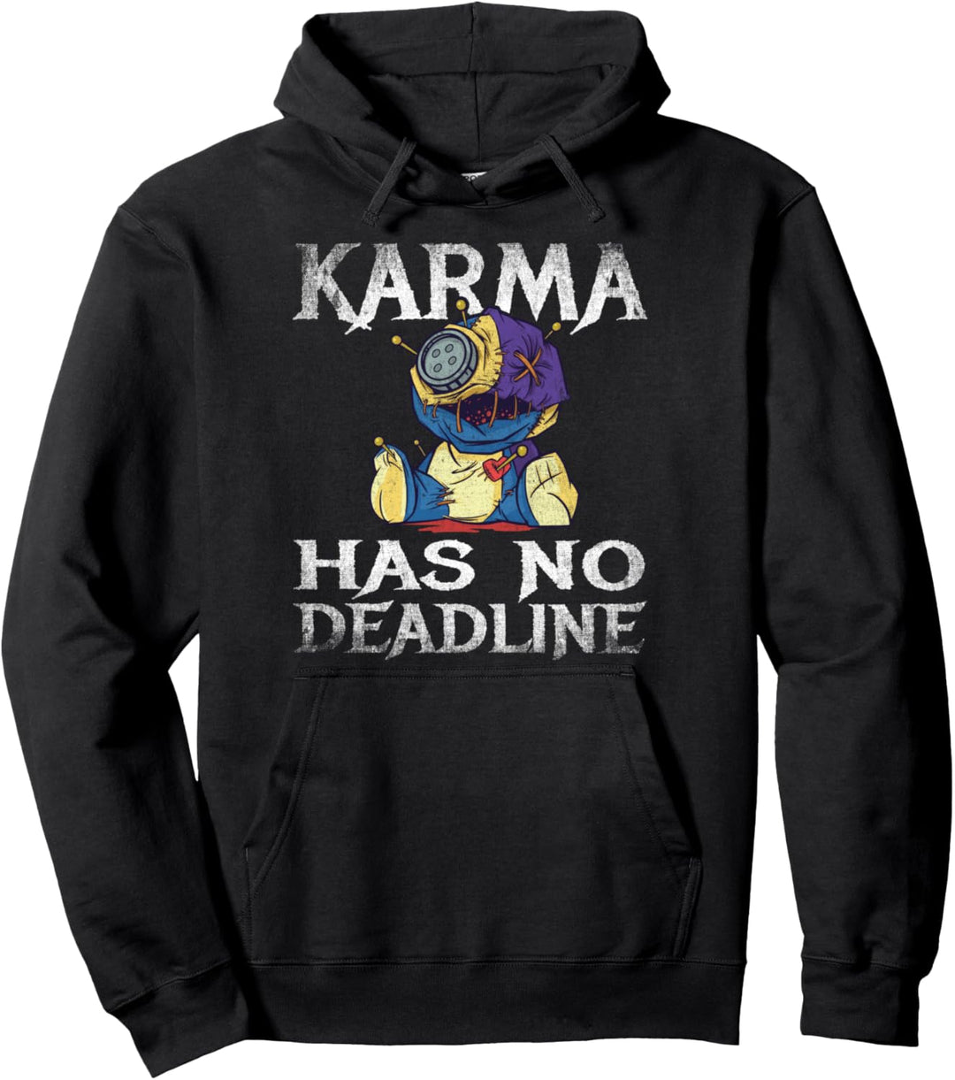 Karma Has no deadline Gleichgewicht Schicksal Pullover Hoodie