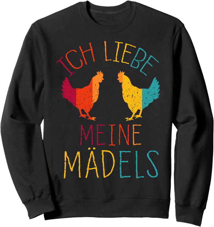 Lustiges Huhn Ich liebe meine Mädels Vintage Geflügel Hahn Sweatshirt