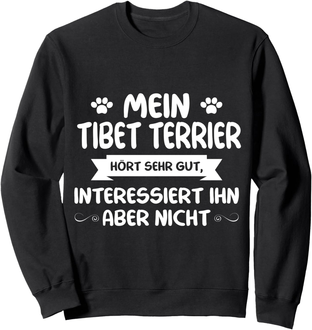 Tibet Terrier Lustig - Tibet Terrier Sweatshirt