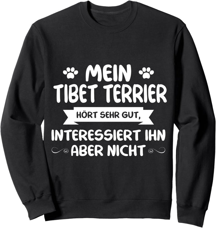 Tibet Terrier Lustig - Tibet Terrier Sweatshirt
